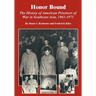 Honor Bound: The History of American Prisoners of War in Southeast Asia, 1961-1973