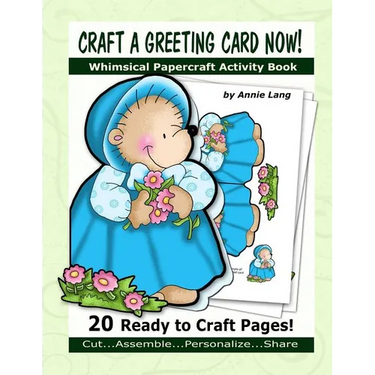 Craft a Greeting Card Now!: Whimsical Papercraft Activity Book
