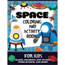 Space Coloring and Activity Book for Kids