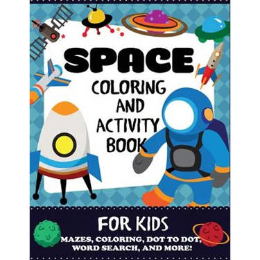 Space Coloring and Activity Book for Kids