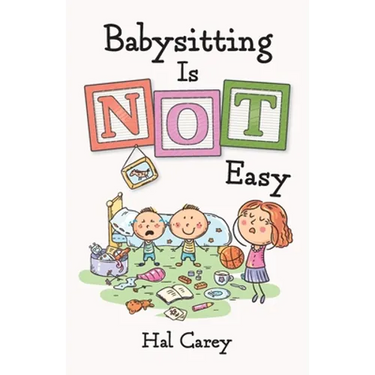 Babysitting is NOT Easy