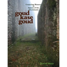 Goud kase goud: Conjuring Memory in Spaces of the AfroAtlantic