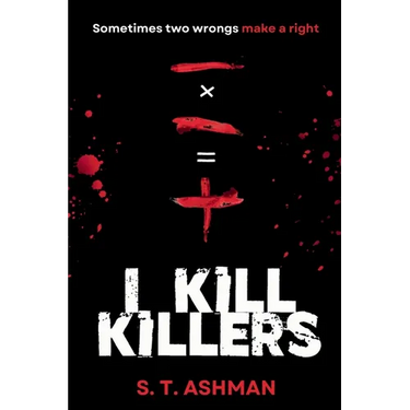 I Kill Killers