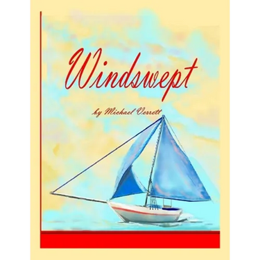 Windswept (Part II Wherever the Wind May Blow)