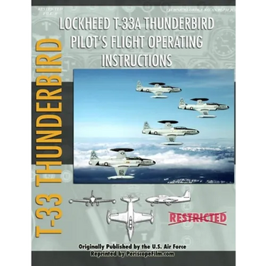 Lockheed T-33 Thunderbird / Shooting Star Pilot's Flight Operating Manual