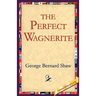 The Perfect Wagnerite
