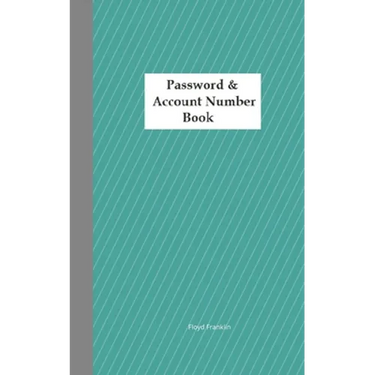 Password & Account Number Book: Never forget the password again