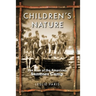 Children's Nature: The Rise of the American Summer Camp