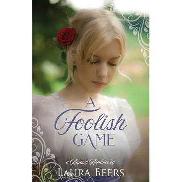 A Foolish Game: A Regency Romance