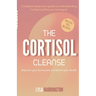 The Cortisol Cleanse