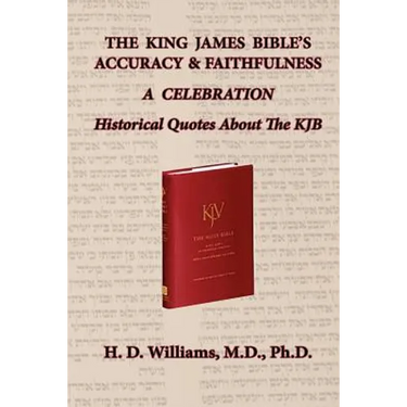 The King James Bible's Accuracy & Faithfulness