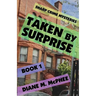 Taken by Surprise