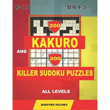 200 Kakuro and 200 Killer Sudoku puzzles all levels.: Kakuro 9x9 + 10x10 + 12x12 + 15x15 and Sumdoku 8x8 EASY + 8x8 MEDIUM + 9x9 HARD + 9x9 VERY HARD