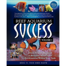 Reef Aquarium Success - Volume 1: Learn How To Maintain A Beautiful Mini-Ocean Environment Within Your Tank