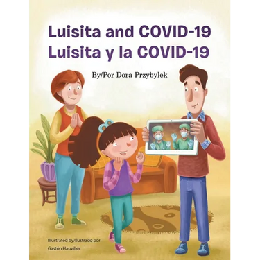 Luisita and COVID - 19 / Luisita y la COVID - 19