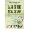 Last of the Texas Camp