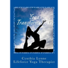 Yoga Transformations: Mindful New Beginnings