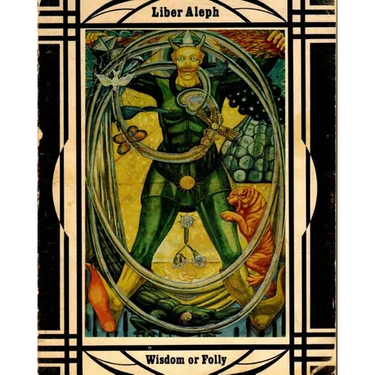 Libera Aleph Vel Cxi: The Book Of Wisdom Or Folly