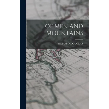 Of Men and Mountains