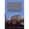 Global Rome: Changing Faces of the Eternal City