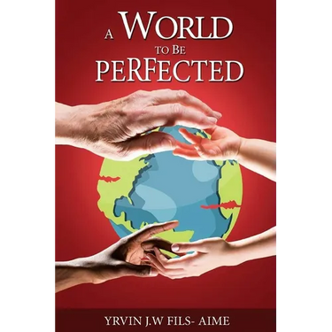 A World To Be Perfected