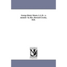 George Henry Moore, L.L.D.: a memoir / by Rev. Howard Crosby, D.D.