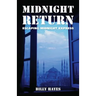 Midnight Return: Escaping Midnight Express