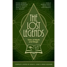 The Lost Legends: Tales of Myth and Magic