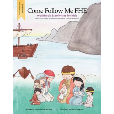 Workbook and Activities: Book of Mormon Volume 1: Come Follow Me FHE