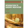 Introduction to Buddhist Meditation