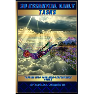 20 Essential Daily Tasks: Tapping Into Your High-Performance Power