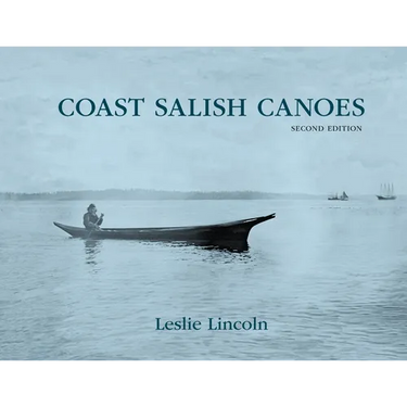 Coast Salish Canoes