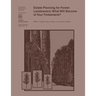 Estate Planning for Forest Landowners: What Will Become of Your Timberland?