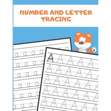 Number and Letter Tracing: Alphabet and Number Tracing Books Workbook for Preschoolers Kindergarten and Kids Ages 3-5 (Volume 2)