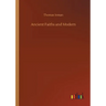 Ancient Faiths and Modern
