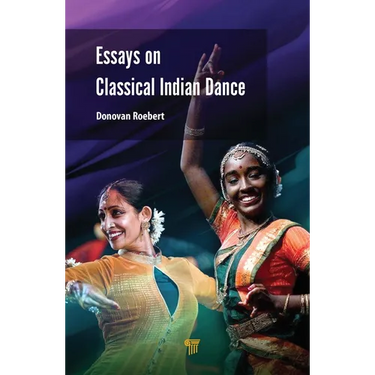Essays on Classical Indian Dance