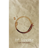 Of Living