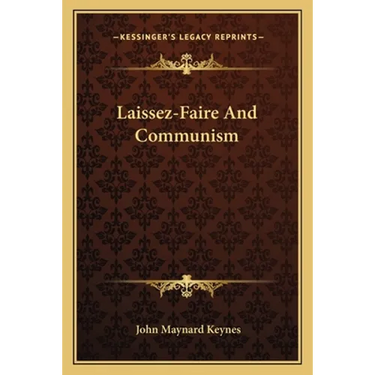 Laissez-Faire And Communism