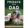 Fridays With Dad