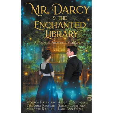 Mr. Darcy and the Enchanted Library: A Pride and Prejudice Variation