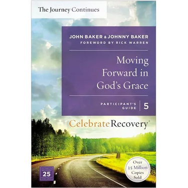 The Moving Forward in God's Grace: The Journey Continues, Participant's Guide 5 Sa