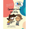 Spanish Verbs for Kids