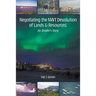 Negotiating the NWT Devolution of Lands & Resources: An Insider's Story