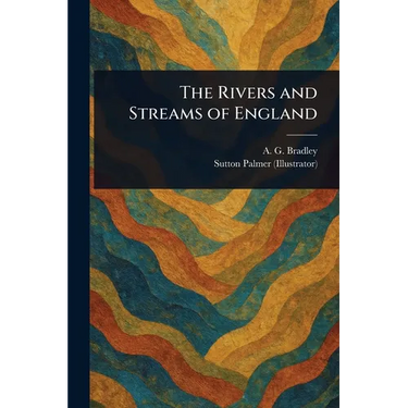 The Rivers and Streams of England