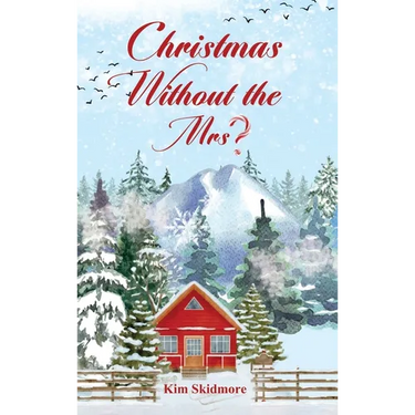 Christmas Without the Mrs.