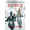 Big Stick