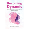 Becoming Dynamic