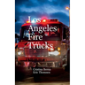 Los Angeles Fire Trucks