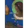 Dreaming at Noon