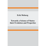 Towards a Science of States: their Evolution and Properties